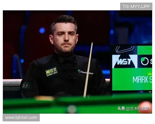 丁俊辉对阵塞尔比精彩直播全程回顾与赛后分析